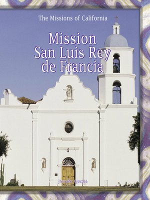 cover image of Mission San Luis Rey De Francia